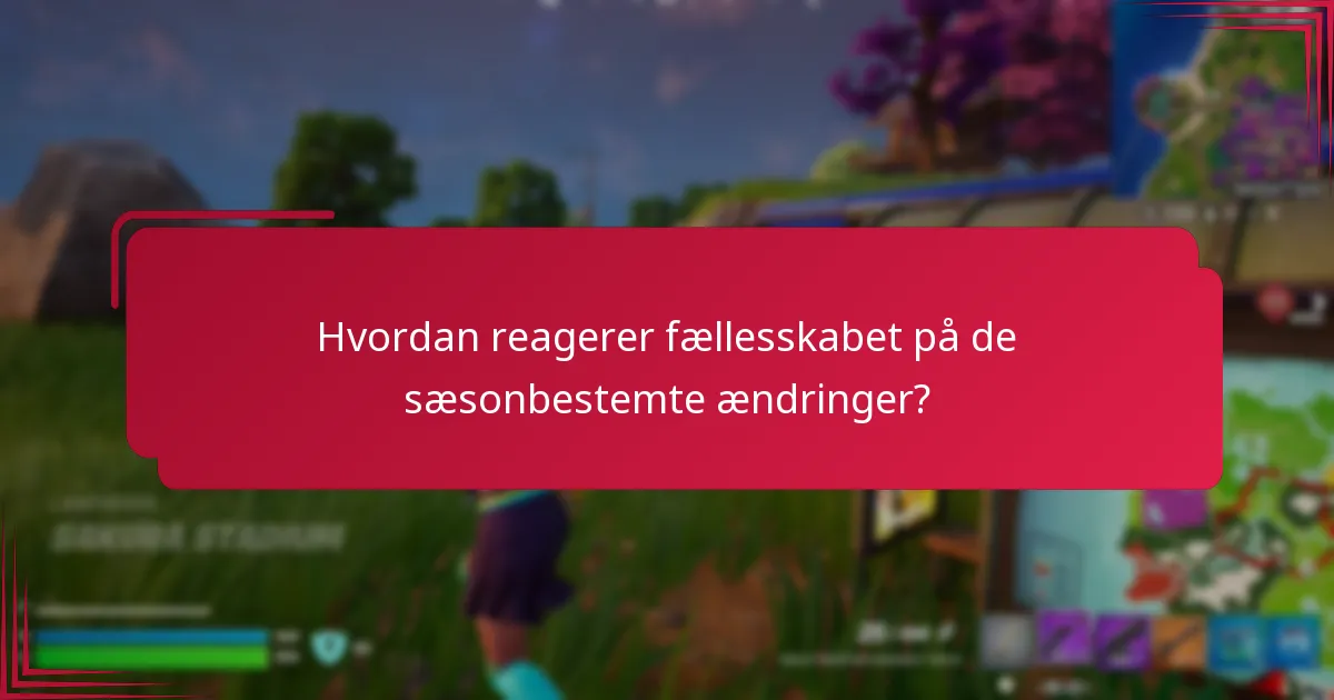 Hvordan reagerer fællesskabet på de sæsonbestemte ændringer?
