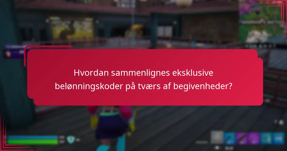 Hvordan sammenlignes eksklusive belønningskoder på tværs af begivenheder?